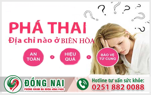 Phòng khám phá thai đảm bảo chất lượng tại Biên Hòa