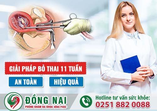 Bỏ thai 11 tuần tuổi bằng phương pháp nào an toàn?