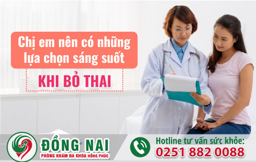 Chị em nên có những lựa chọn sáng suốt khi bỏ thai