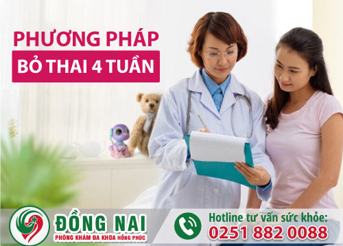 Bỏ thai 4 tuần tuổi bằng phương cách nào đảm bảo an toàn và hiệu quả nhất