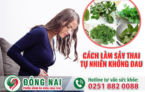 Cách làm sảy thai tự nhiên không đau, an toàn, kín đáo